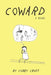 Coward. A Novel by Corey Croft