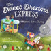 The Sweet Dreams Express: A Meditative Bedtime Journey by Kristin Pierce