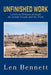Unfinished Work: Letters in Defense of Israel, the Jewish People and the Truth by Len Bennett