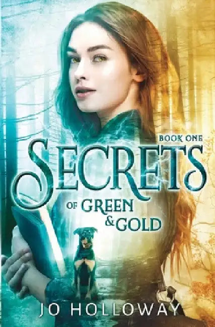Secrets of Green & Gold by Jo Holloway