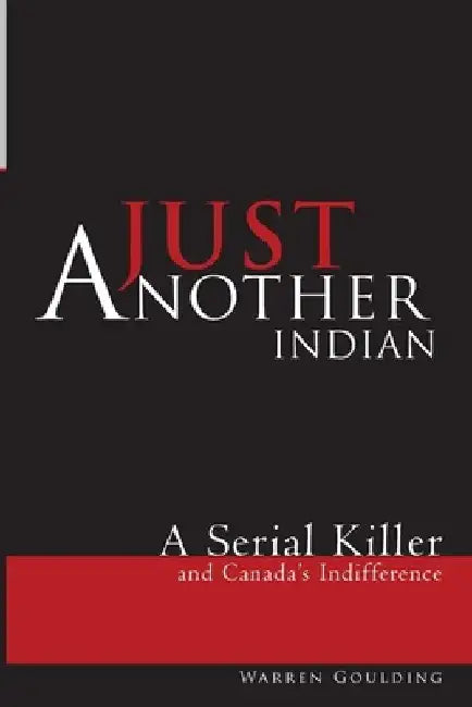 Just Another Indian by Warren Goulding