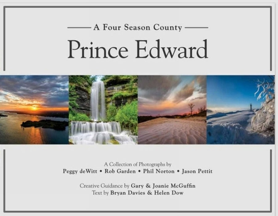 Prince Edward: A Four Season County by Peggy DeWitt