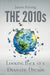 The 2010s: Looking Back At A Dramatic decade by Jason Strong