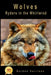 Wolves: Ryders in the Whirlwind by Gordon James Harrison