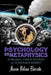 Psychology and Metaphysics: On the logical status of psychology as the discipline of interiority by Marco Heleno Barreto
