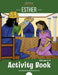 Esther Activity Book by Bible Pathway Adventures, Pip Reid