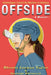 Offside: - A Memoir - Challenges Faced by Women in Hockey by Rhonda Leeman Taylor