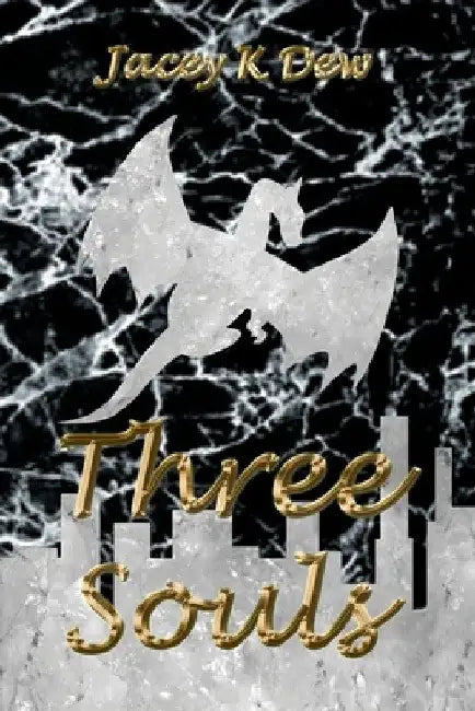 Three Souls by Jacey K. Dew