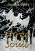 Three Souls by Jacey K. Dew
