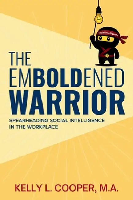 The Emboldened Warrior by Kelly L. Cooper