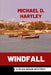 Windfall: A Ryan Moar Mystery by Michael D. Hartley