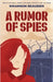 A Rumor of Spies by Beaubien, Rhiannon