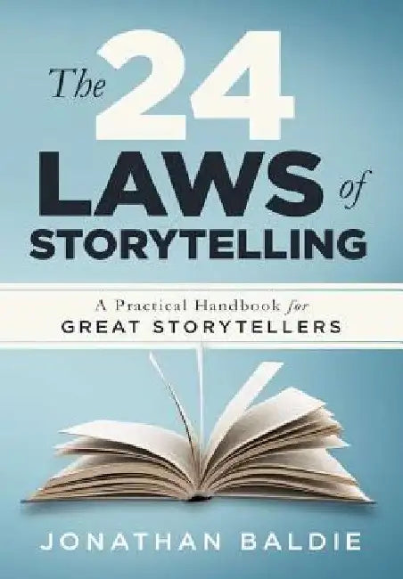 The 24 Laws of Storytelling by Jonathan Baldie