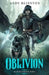 Oblivion by Andy Blinston