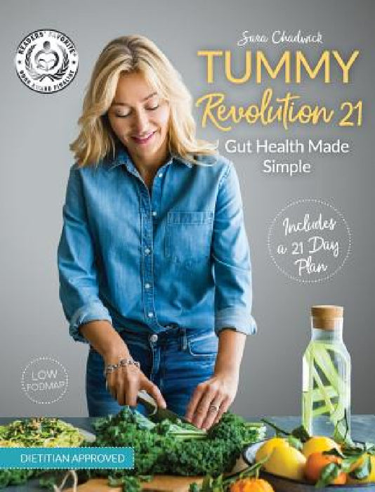 Tummy Revolution, Gut health made simple by Chadwick Sara