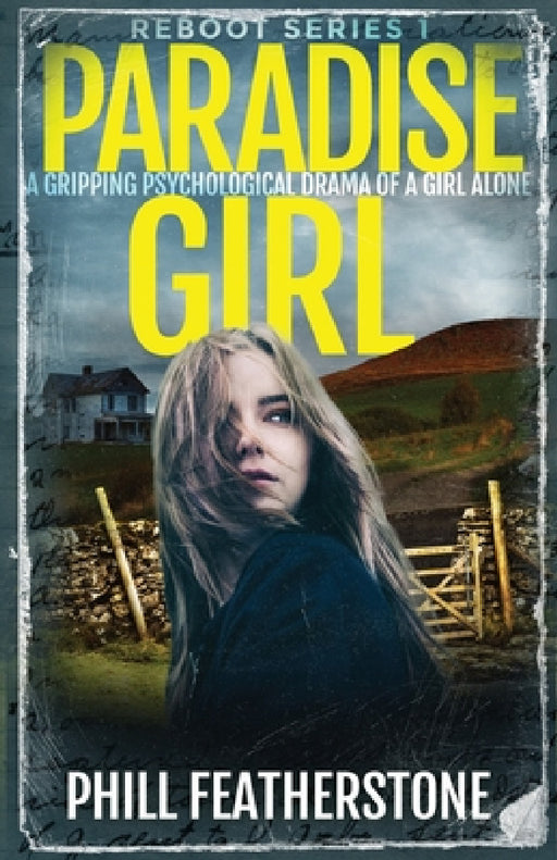 Paradise Girl: the diary by Phill Featherstone