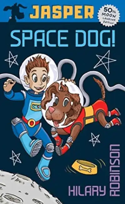 Jasper:  Space Dog by Hilary Robinson