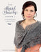 The Shawl Society Season 1: Six shawl knitting patterns to delight and inspire by Helen Stewart