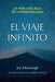 El Viaje Infinito by Jez Alborough