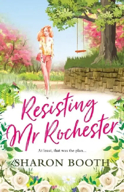 Resisting Mr Rochester by Sharon Booth