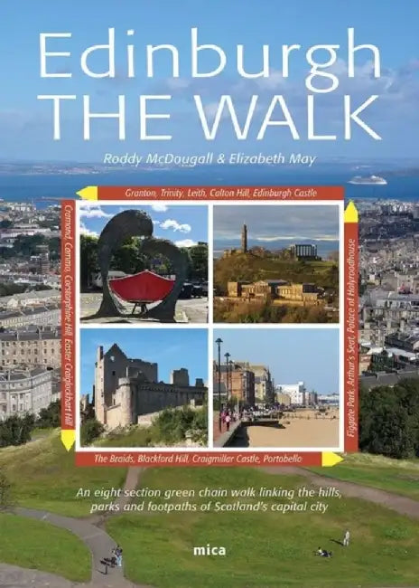Edinburgh the Walk by Elizabeth May