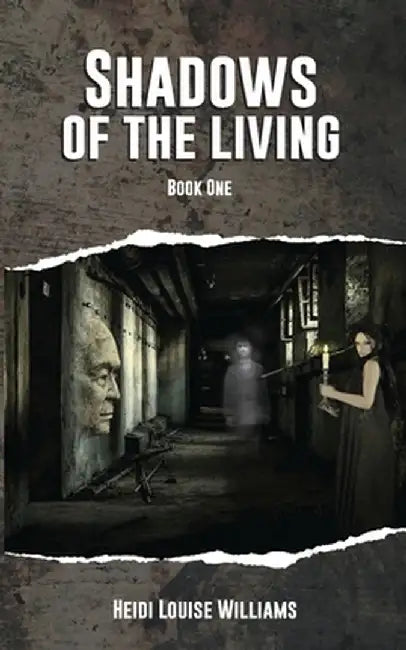 Shadows of the Living by Heidi Williams