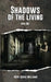 Shadows of the Living by Heidi Williams