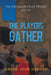 The Players Gather: The Jerusalem Cycle Trilogy Book One by André John Haddad