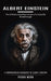 Albert Einstein: The Ultimate Simplified Version of a Scientific Breakthrough (A Comprehensive Biography of Albert Einstein) by Pedro Webb