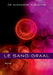 Le Sang-Graal by Alexandre Rushenas