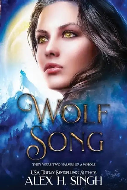 Wolf Song: They were two halves of a whole... by Dragon Soul Press
