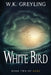 White Bird: The Aure Series, Book 2 by Greyling