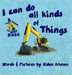 I can do all kinds of things by Elden Friesen