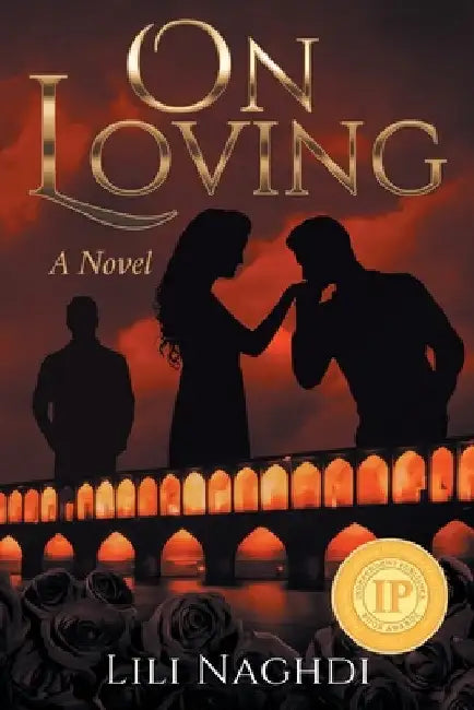On Loving by Lili Naghdi