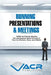 Running Presentations & Meetings: Guide on How to Improve Communication Skills in Front of Your Co-Workers, Boss and Clients by Acr Publishing