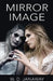 Mirror Image by Wanda D. Janaway