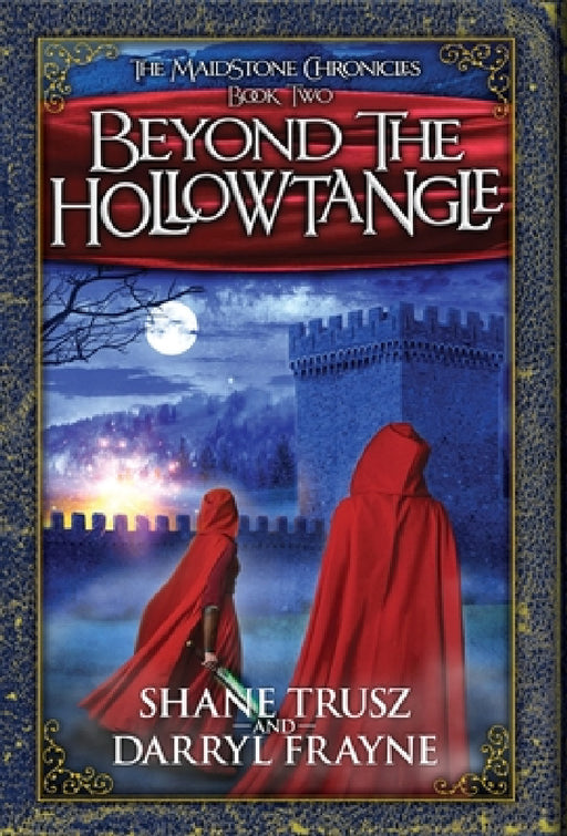 Beyond the Hollowtangle by Shane Trusz, Darryl Frayne