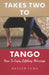 Takes Two To Tango: How To Enjoy Lifelong Marriage by Hellen Juma