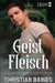 Geist Fleisch by Christian Baines