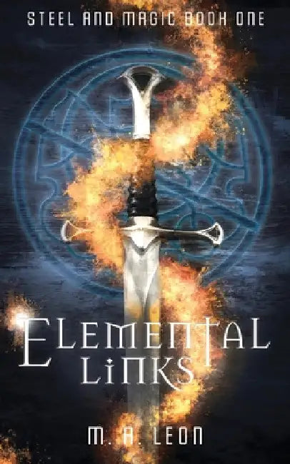 Elemental Links by M. a. Leon