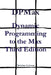 DPMax: Dynamic Programming to the Max Third Edition by Christian Colossus
