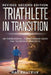 Triathlete In Transition