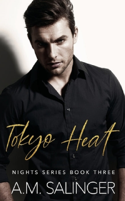 Tokyo Heat by A. M. Salinger