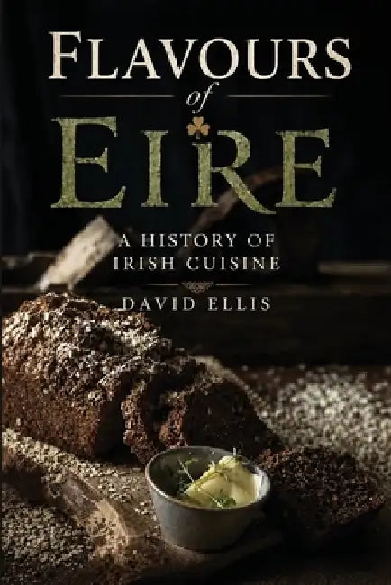 Flavours of Eire by David Paul Ellis