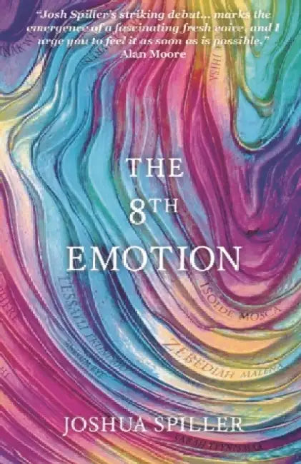 The 8th Emotion by Joshua Spiller