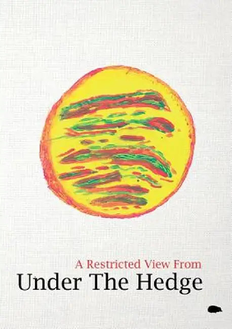 A Restricted View from Under the Hedge: In the Autumntime by Mark Davidson