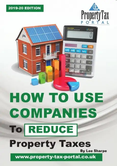 How To Use Companies To Reduce Property Taxes 201920 by Lee Sharpe