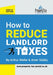 How To Reduce Landlord Taxes 202021 by Arthur Weller