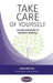 Take Care of Yourself: Survive and thrive in Christian ministry by Pablo Martinez
