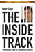 The Inside Track: An Inspirational Guide to Conquering Adversity by Sage Sage